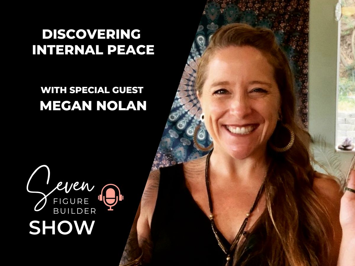 11 Discovering Internal Peace with Megan Nolan